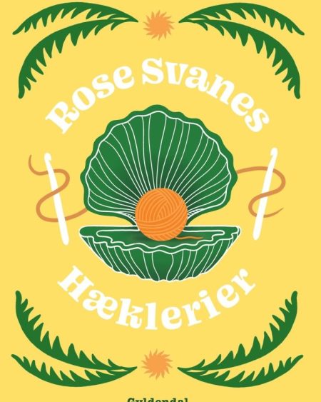 Rose Svanes bog Hæklerier.
